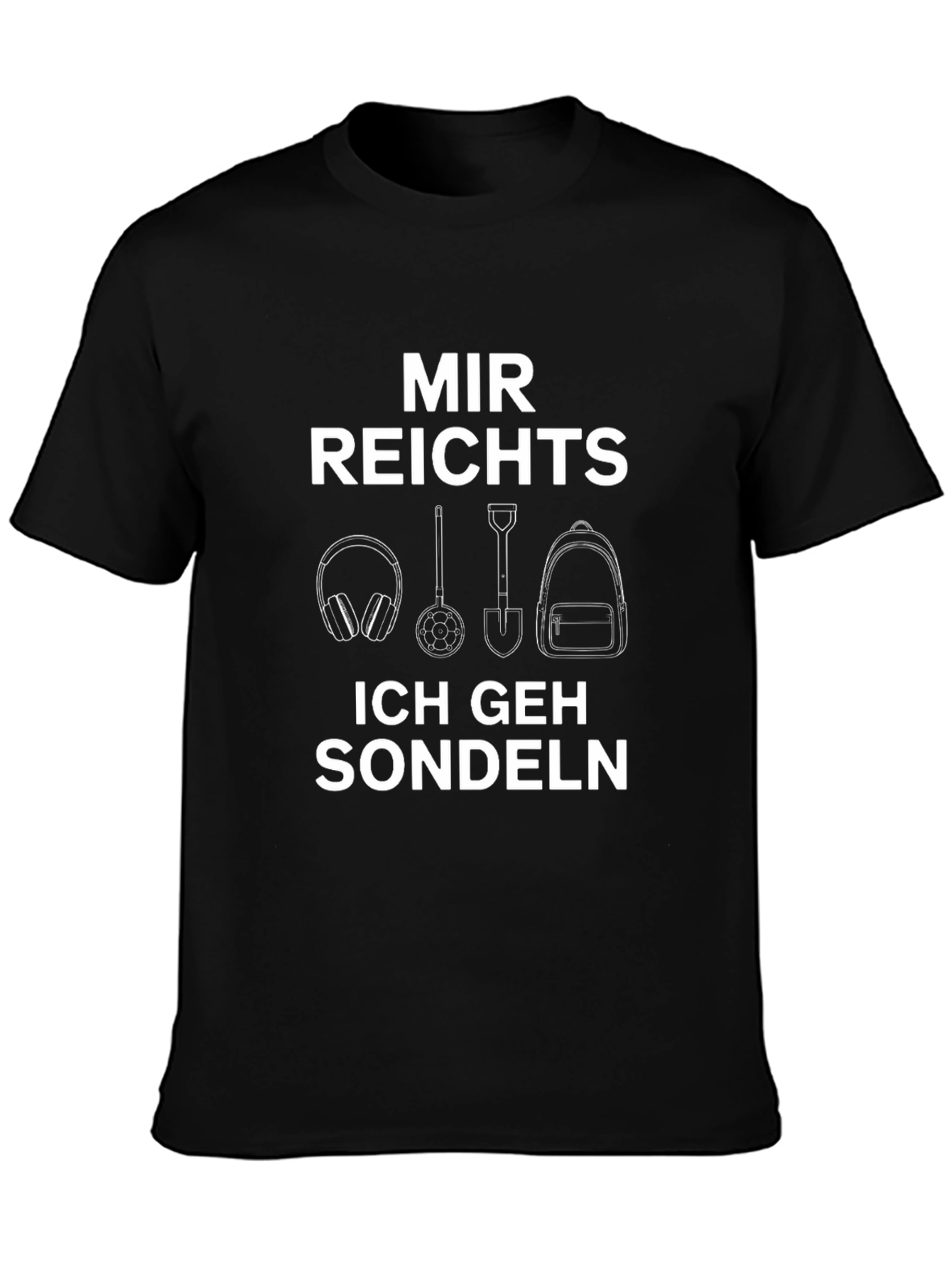 Mir Reichts Ich Geh Sondeln Black Graphic Tee