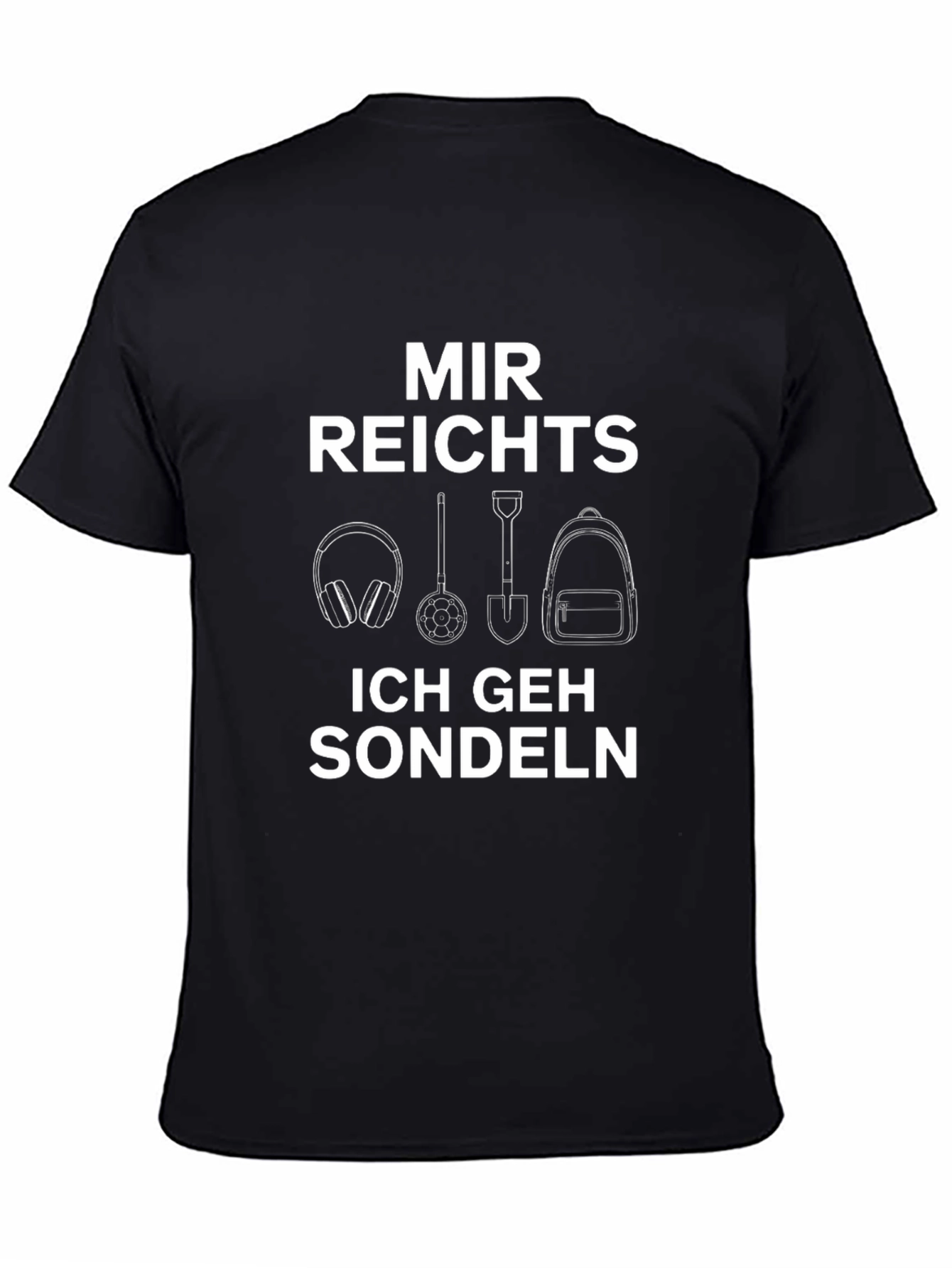 Mir Reichts Ich Geh Sondeln Black Graphic Tee