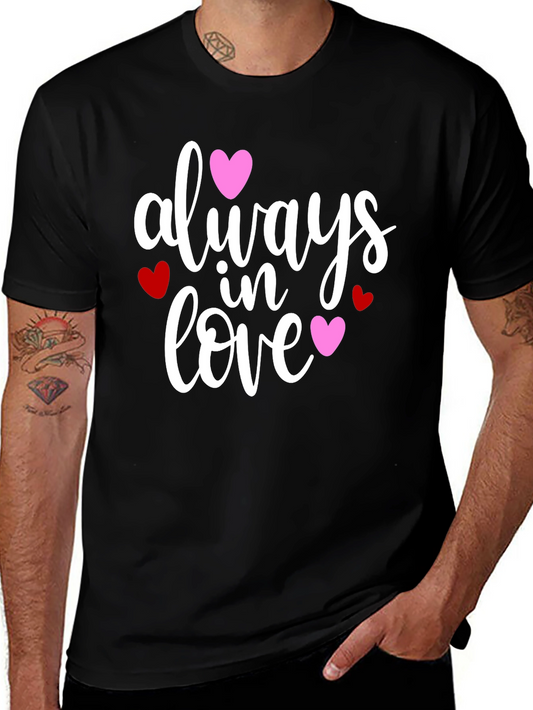 Always in Love Graphic Tee - Valentines Day Gift