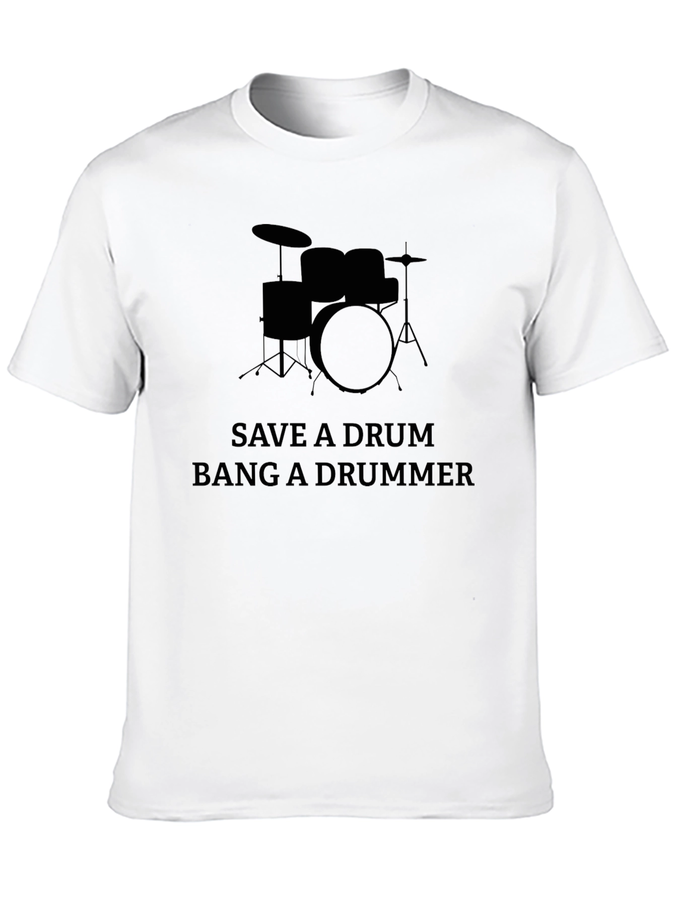 Save a Drum Bang a Drummer T-Shirt - Black