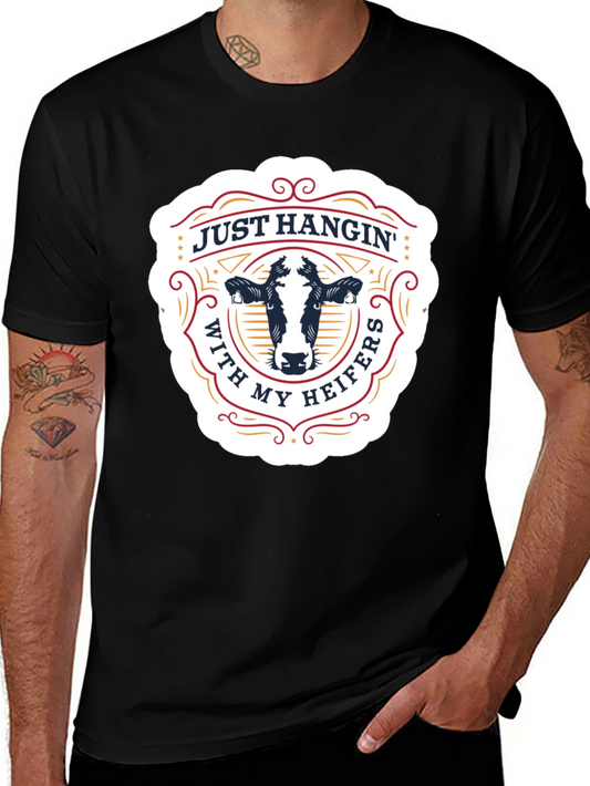 Just Hangin With My Heifers Graphic Tee