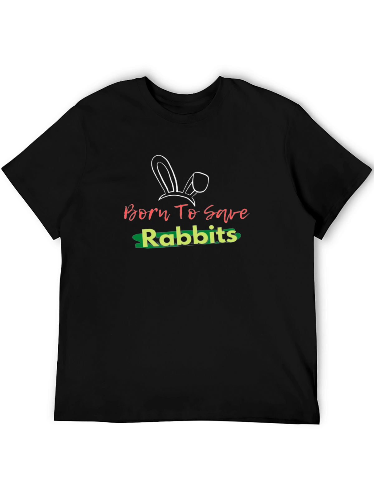 Born To Save Rabbits Graphic T-Shirt