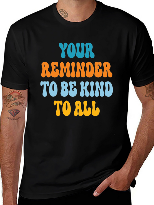 Kindness Reminder Tee - Be Kind To All