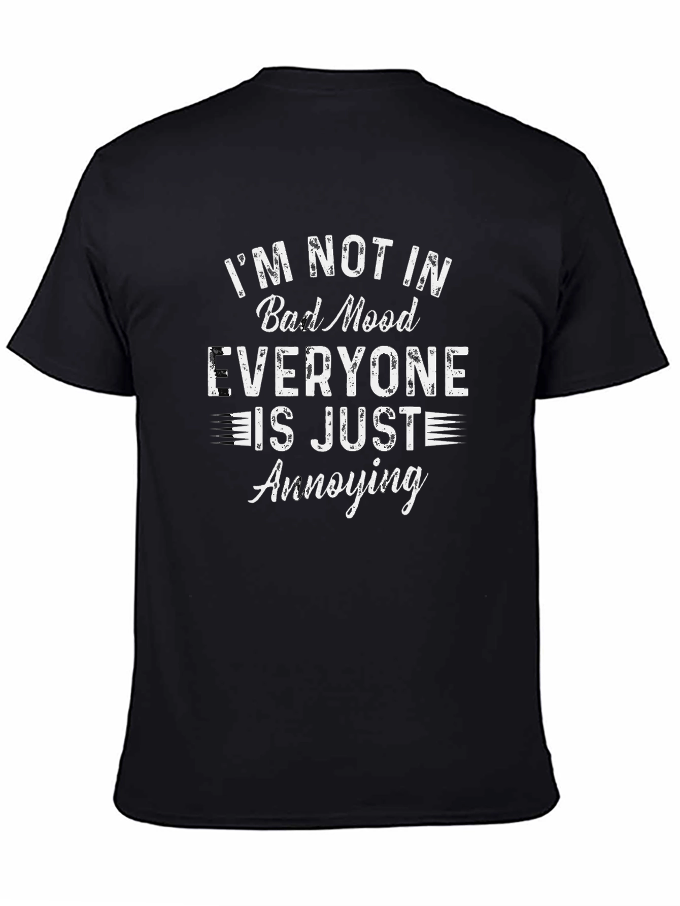 Funny Annoying People Sarcastic Graphic T-Shirt