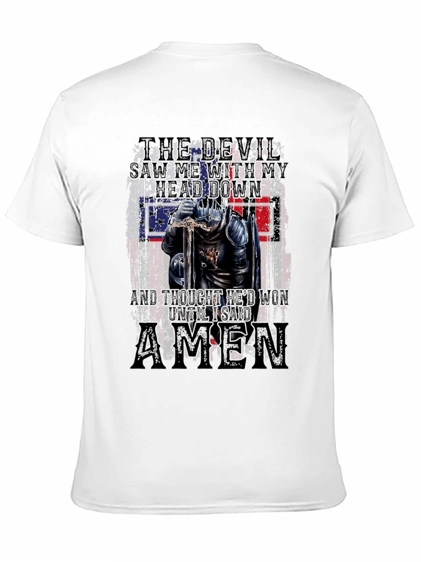 The Devil Saw Me T-Shirt - Patriotic Knight Design