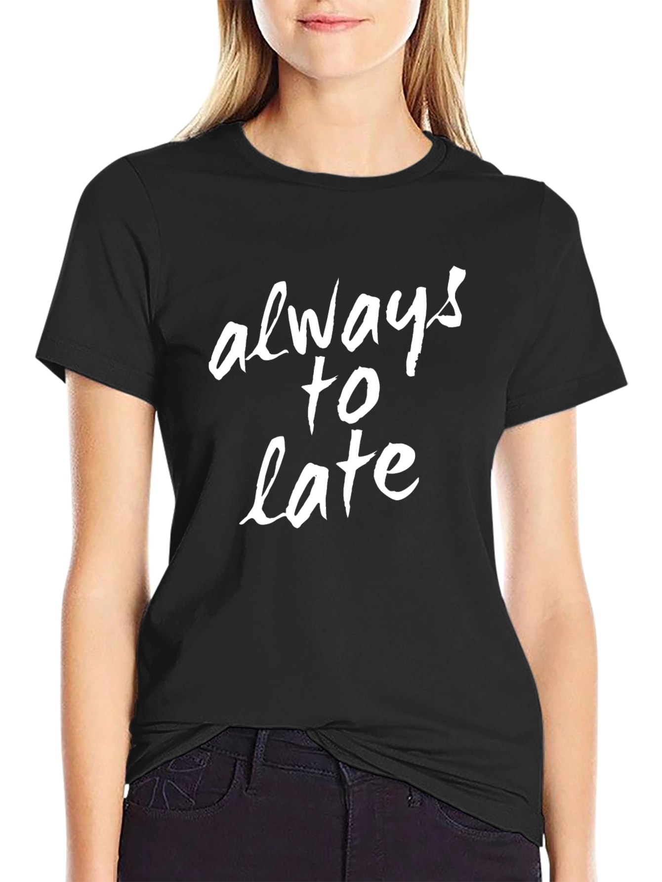 Always Too Late Graphic Tee - Black Casual Shirt