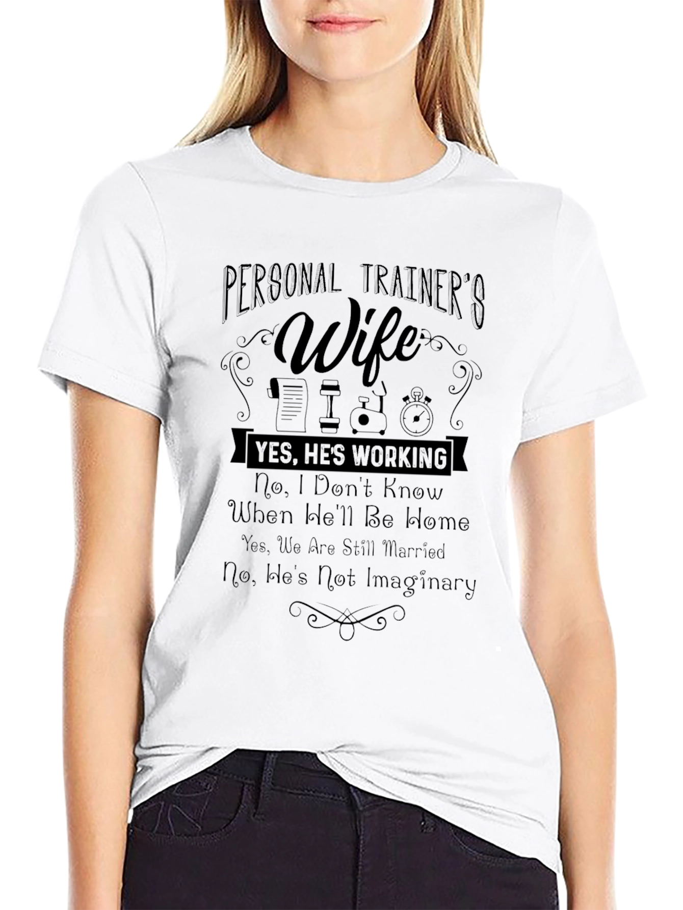 Personal Trainers Wife T-Shirt - Funny Gift