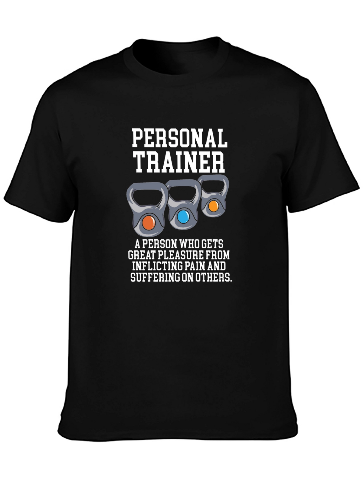 Funny Personal Trainer T-Shirt - Kettlebell Design