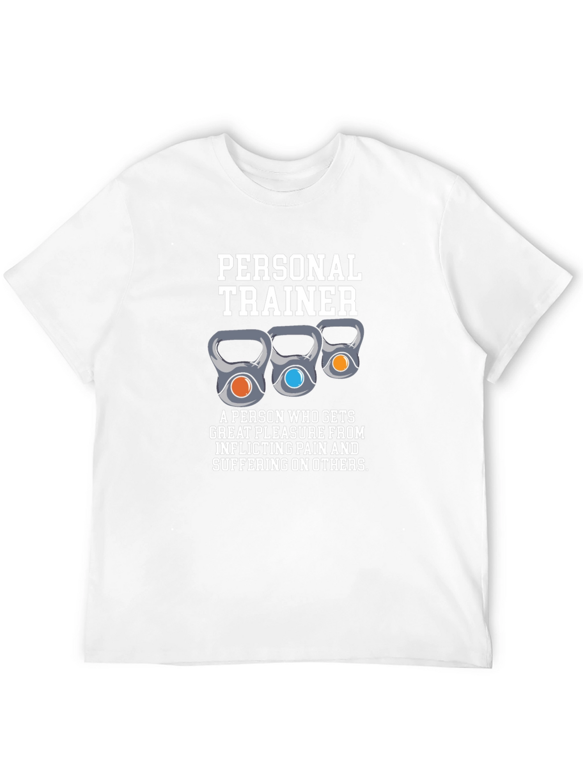 Funny Personal Trainer T-Shirt - Kettlebell Design