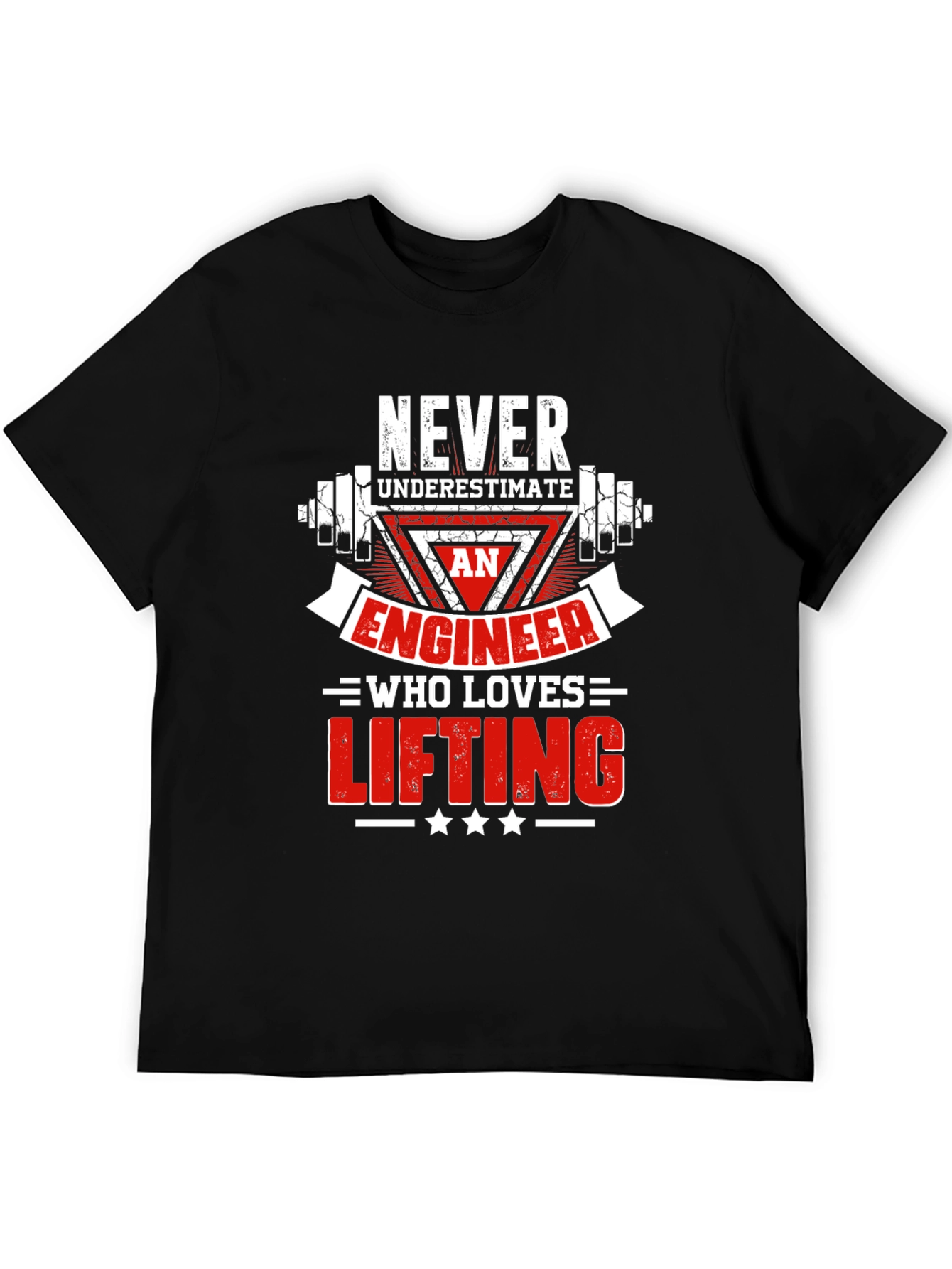 Engineer Lifting T-Shirt - Never Underestimate