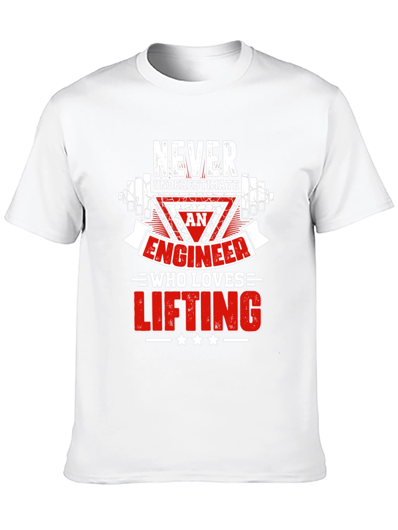 Engineer Lifting T-Shirt - Never Underestimate