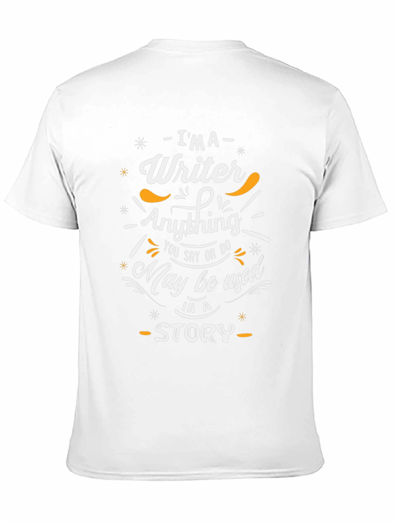 Writer Story Tee - Im a Writer T-Shirt