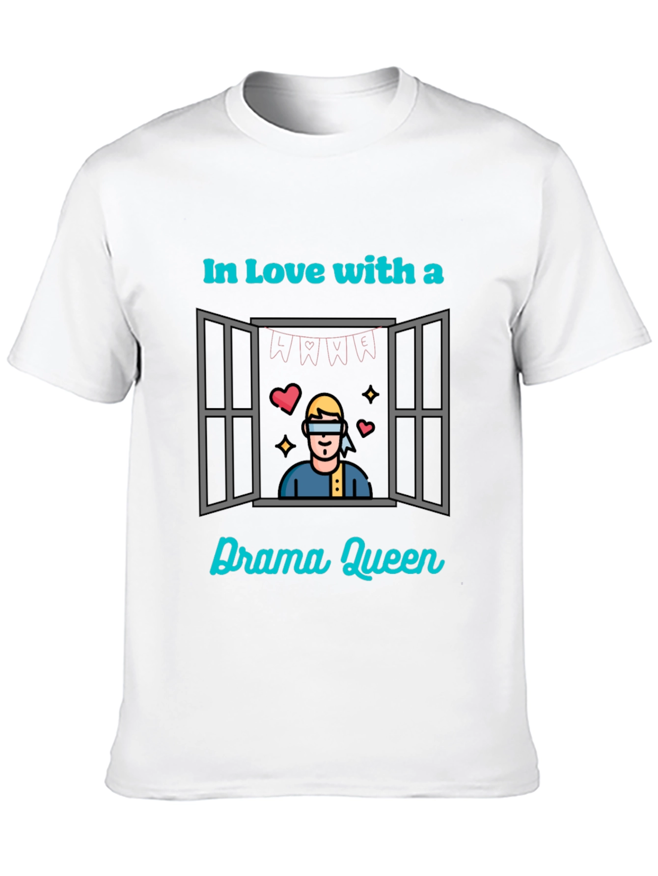 In Love With a Drama Queen T-Shirt