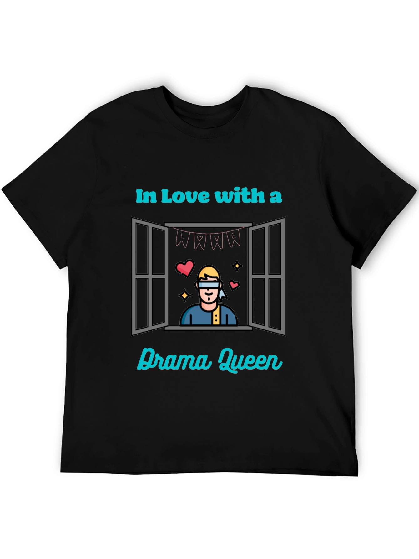 In Love With a Drama Queen T-Shirt