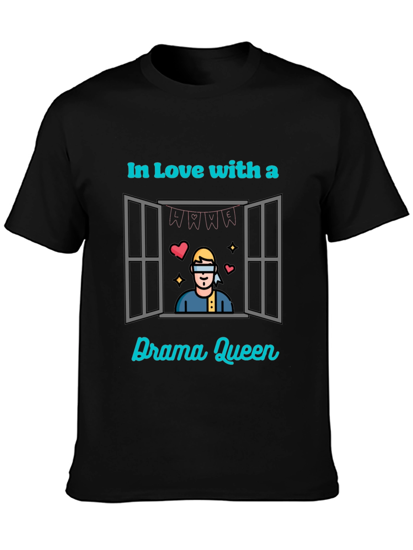 In Love With a Drama Queen T-Shirt
