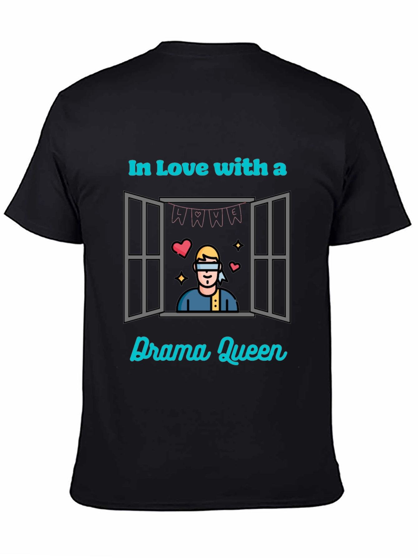 In Love With a Drama Queen T-Shirt