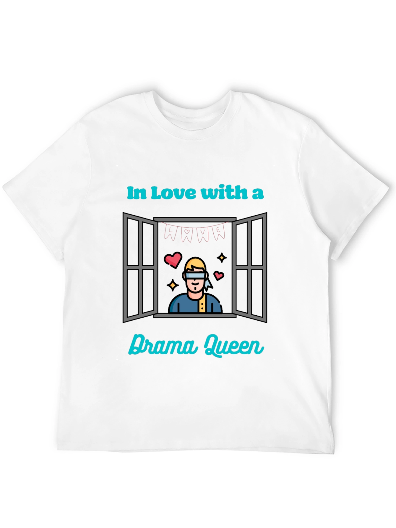 In Love With a Drama Queen T-Shirt