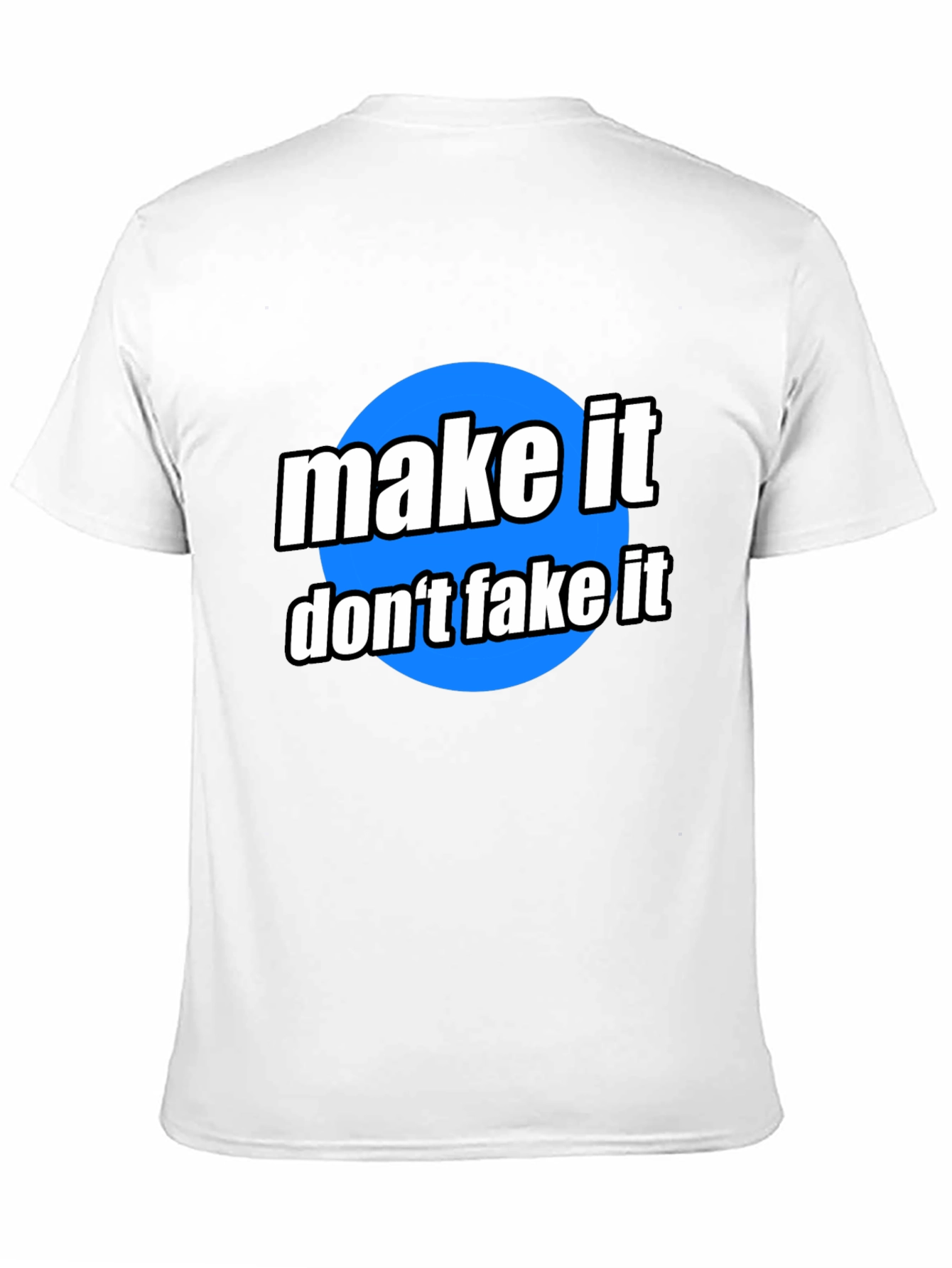 Make It Dont Fake It Graphic Tee