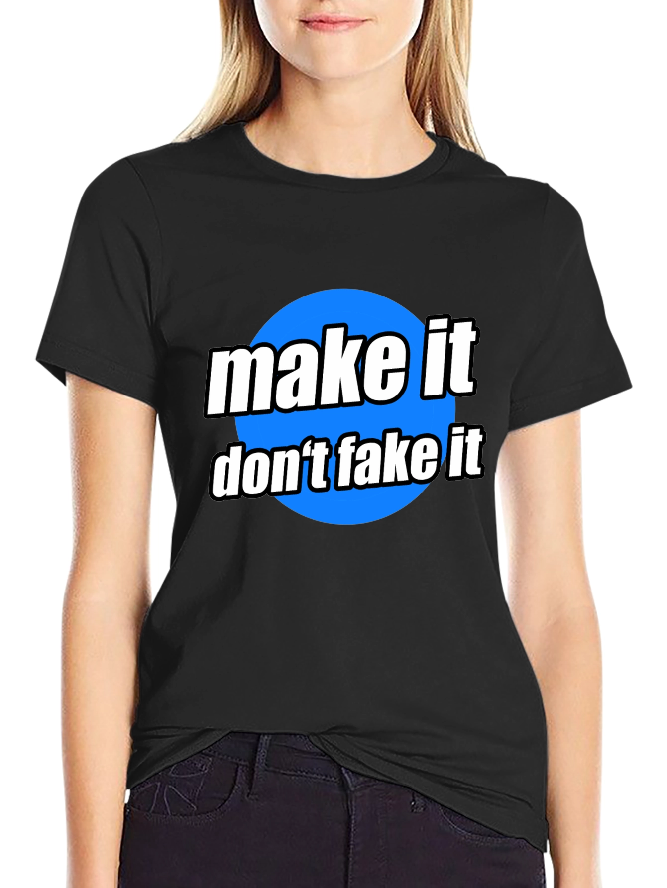 Make It Dont Fake It Graphic Tee