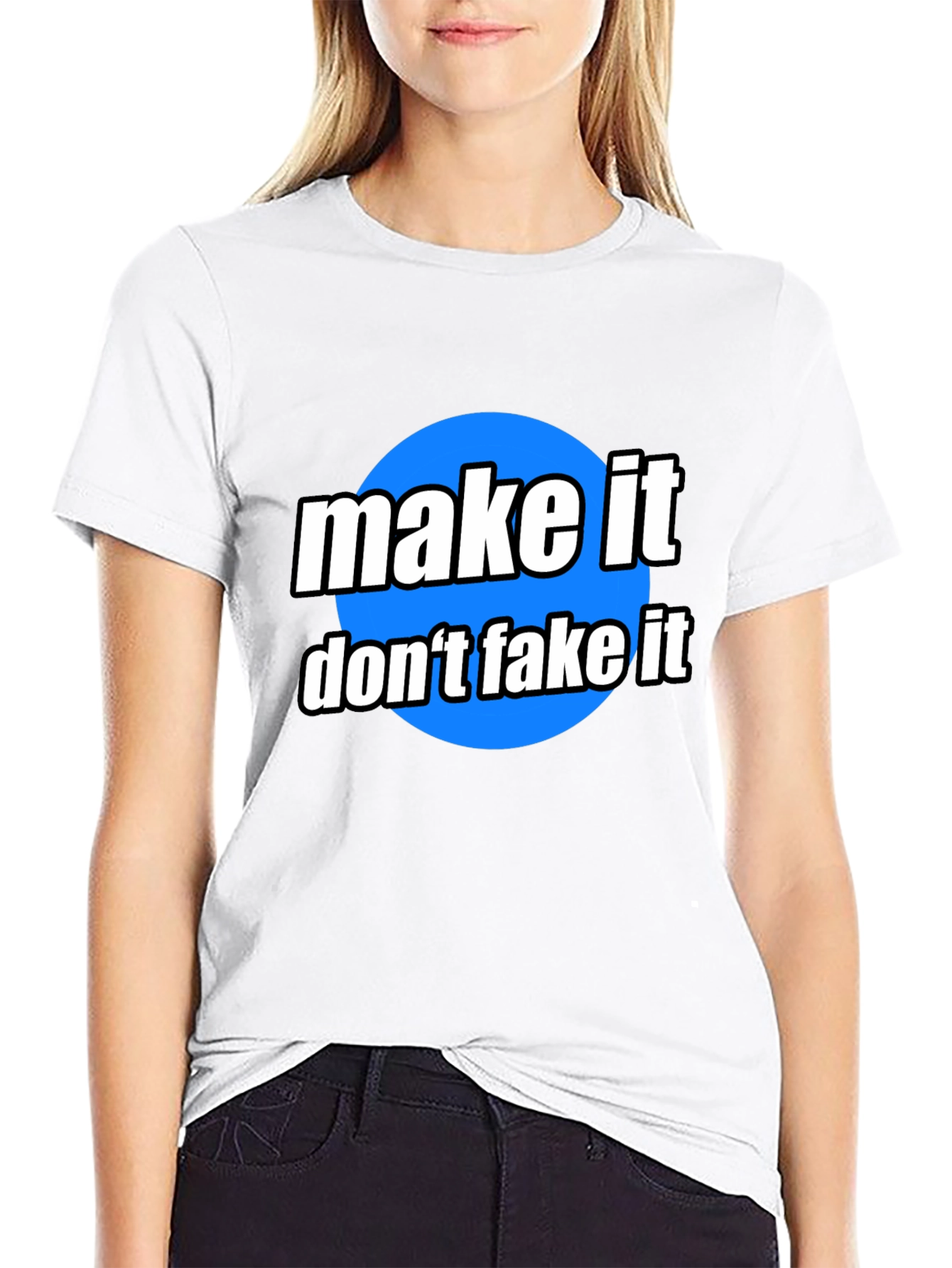 Make It Dont Fake It Graphic Tee