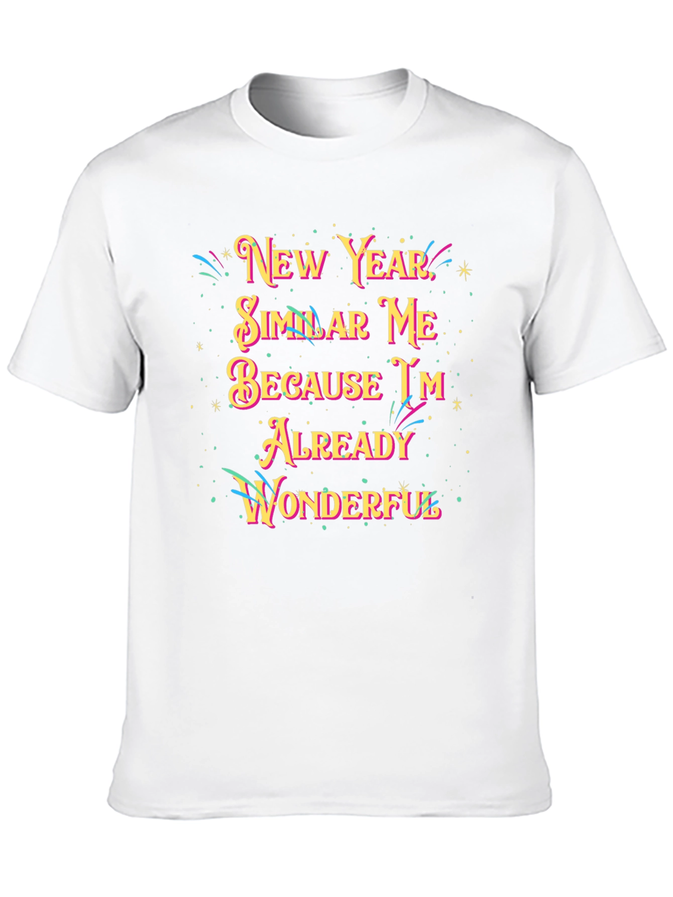 New Year Similar Me Wonderful Black Graphic Tee