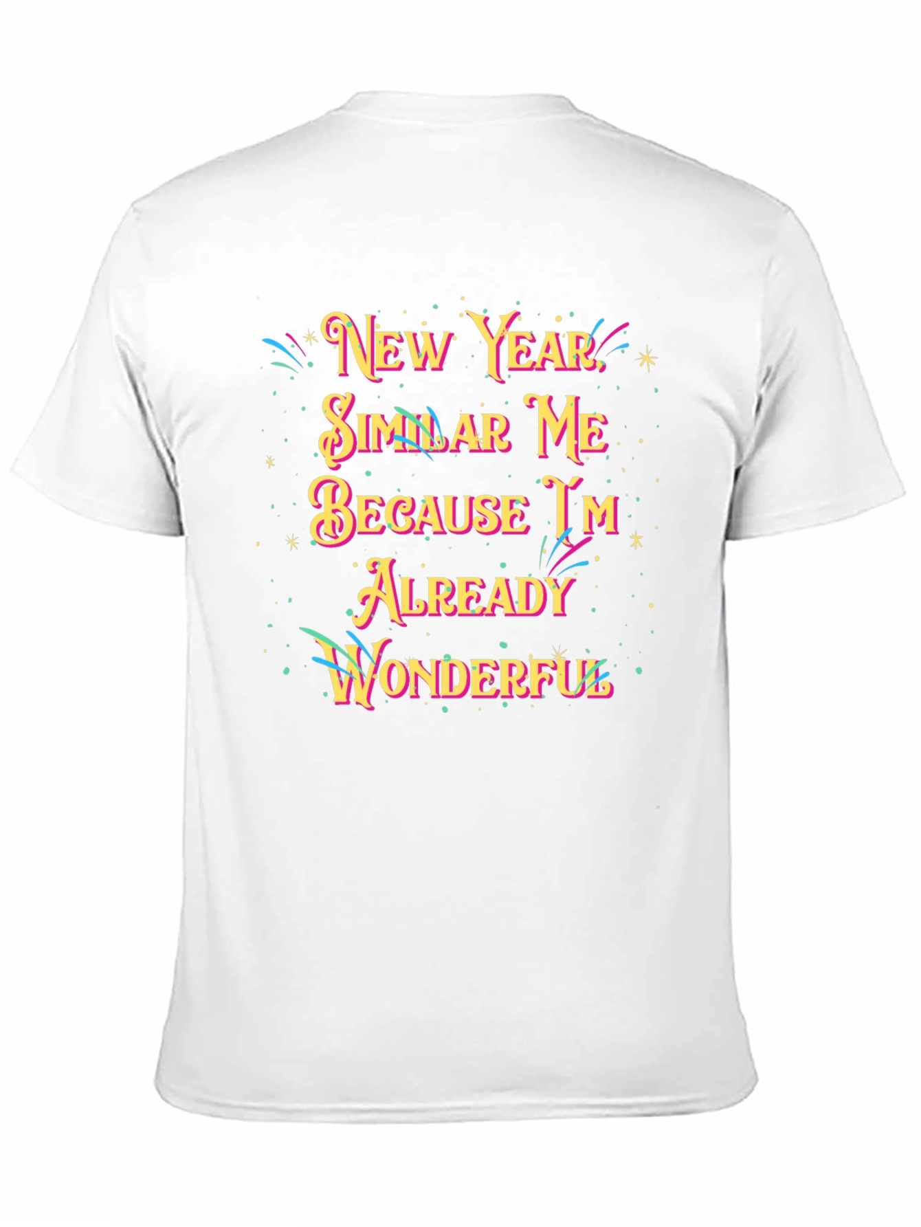 New Year Similar Me Wonderful Black Graphic Tee