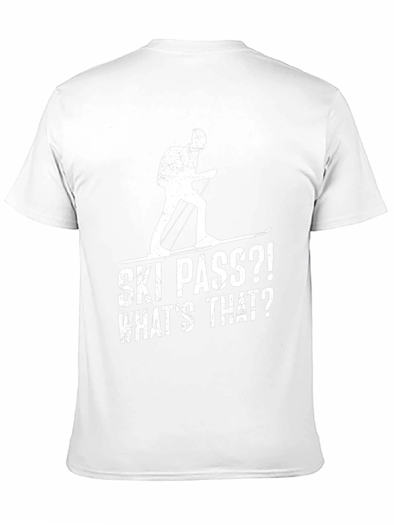 Ski Pass? Whats That? Graphic Tee