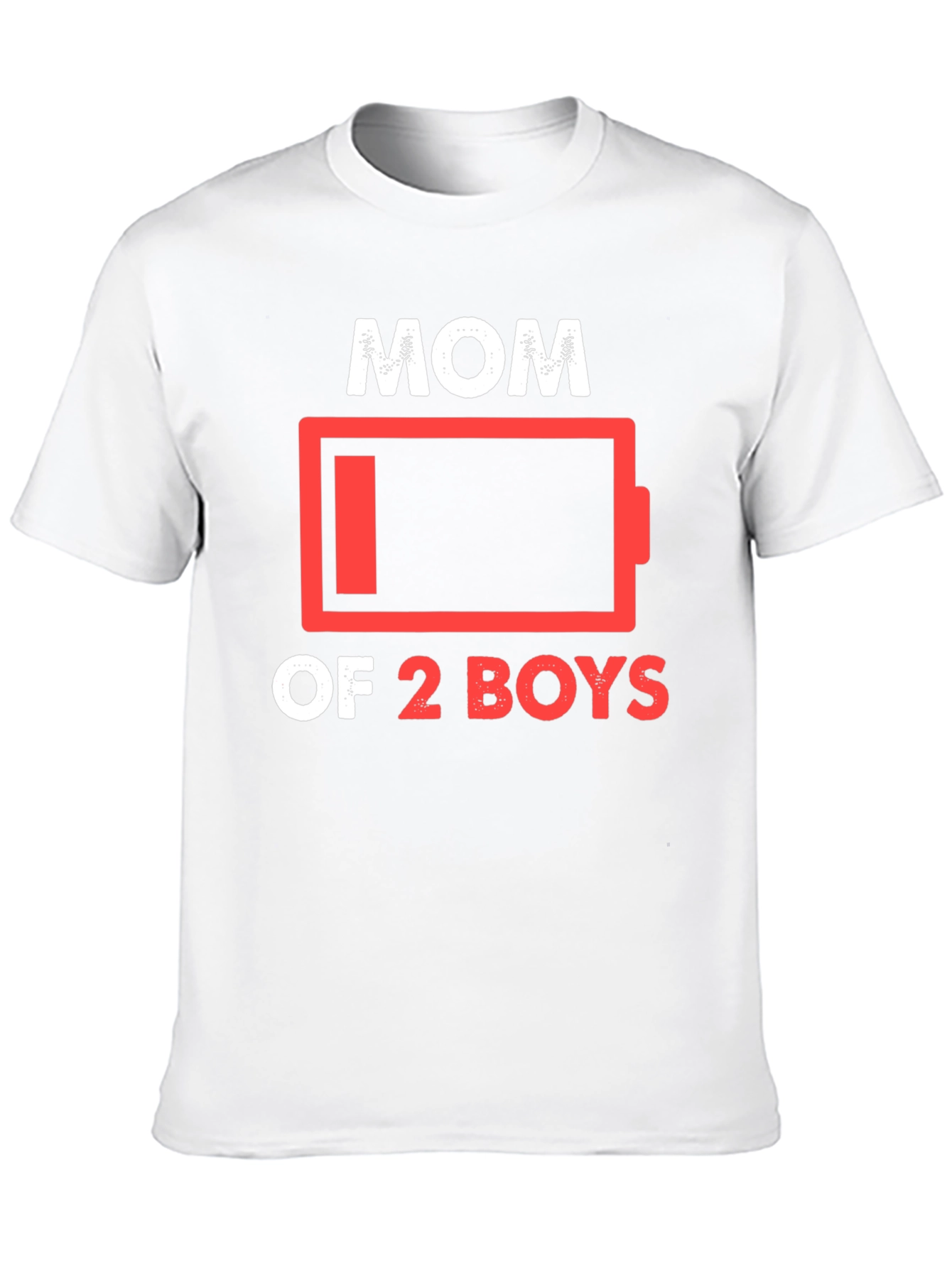 Mom of 2 Boys Low Battery T-Shirt