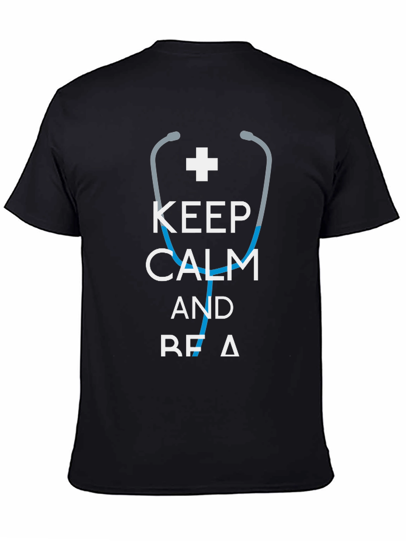 Keep Calm and Be A Doctor T-Shirt