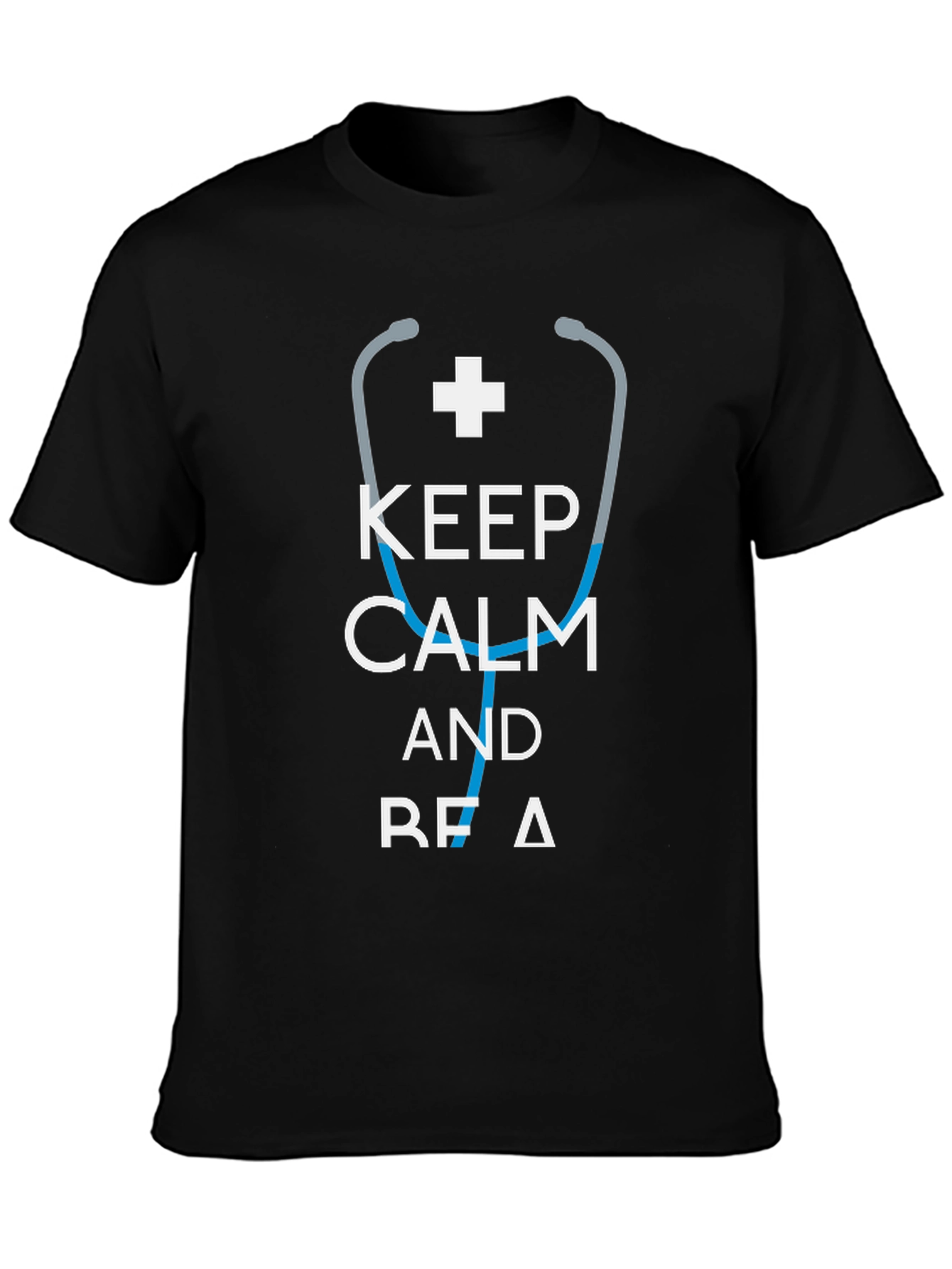 Keep Calm and Be A Doctor T-Shirt