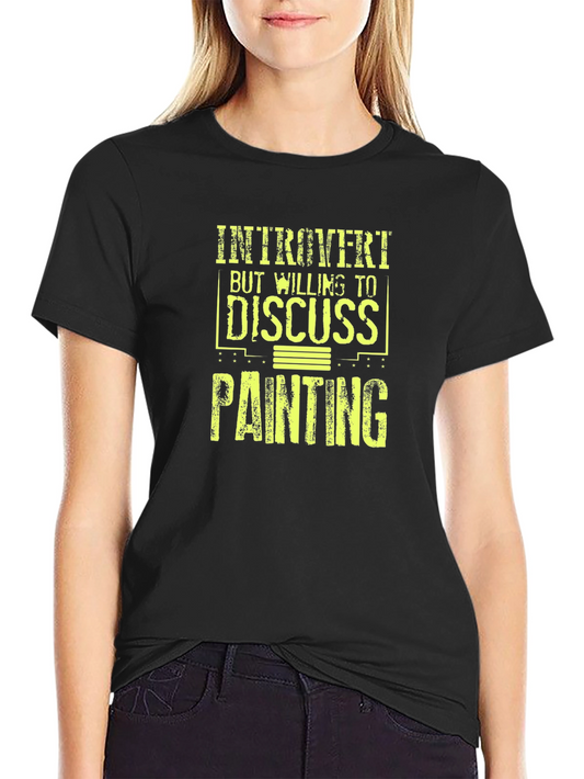 Introvert Painting Discussion T-Shirt