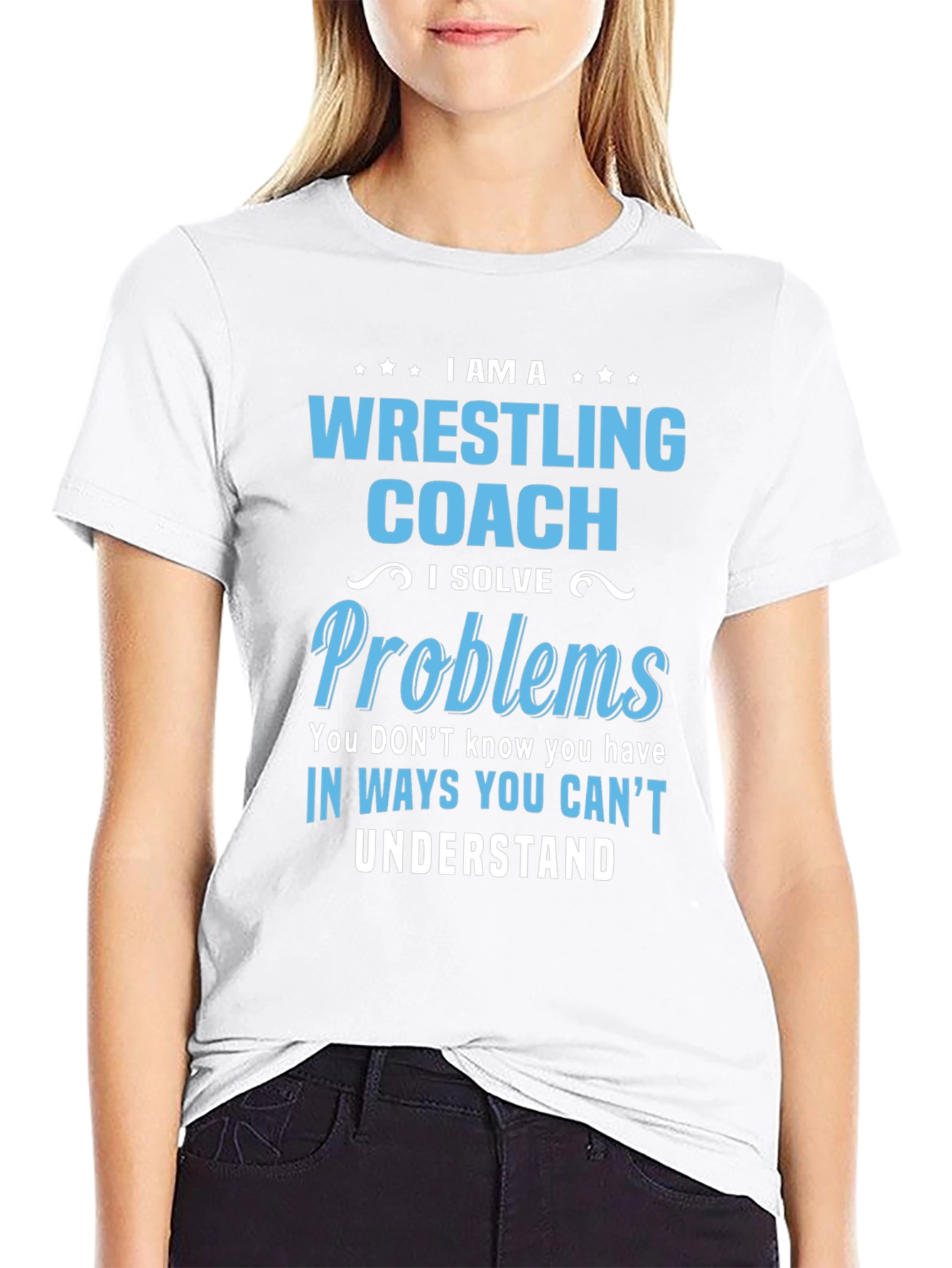 Wrestling Coach T-Shirt: I Solve Problems Tee
