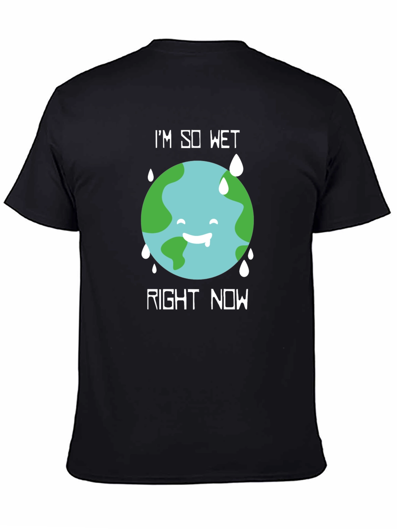 Im So Wet Earth Graphic T-Shirt