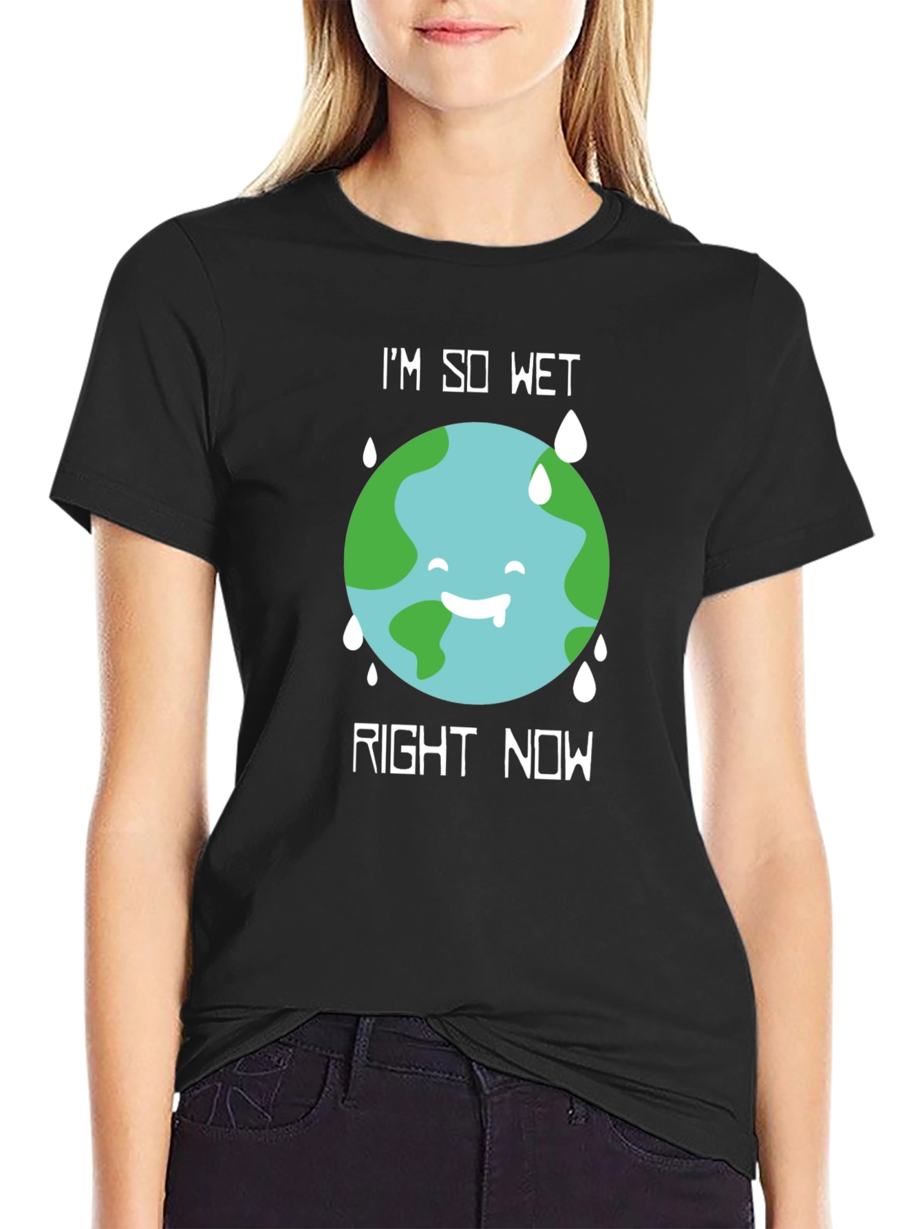 Im So Wet Earth Graphic T-Shirt
