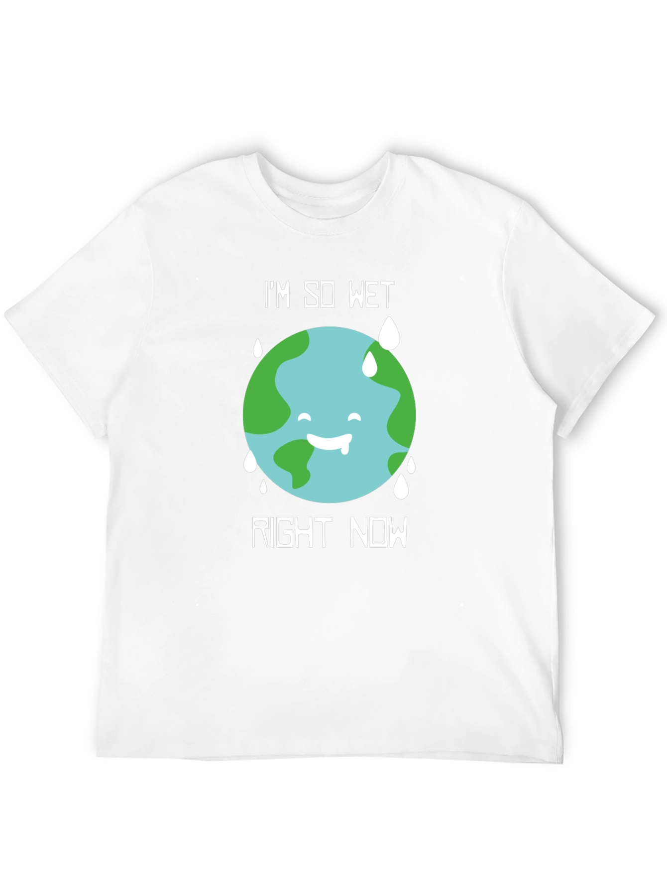 Im So Wet Earth Graphic T-Shirt