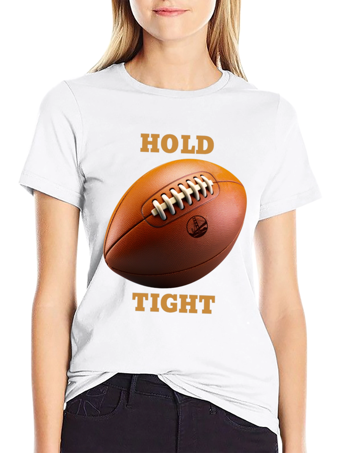 Hold Tight Football T-Shirt