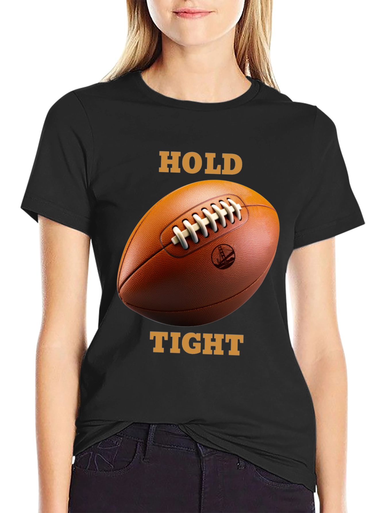 Hold Tight Football T-Shirt
