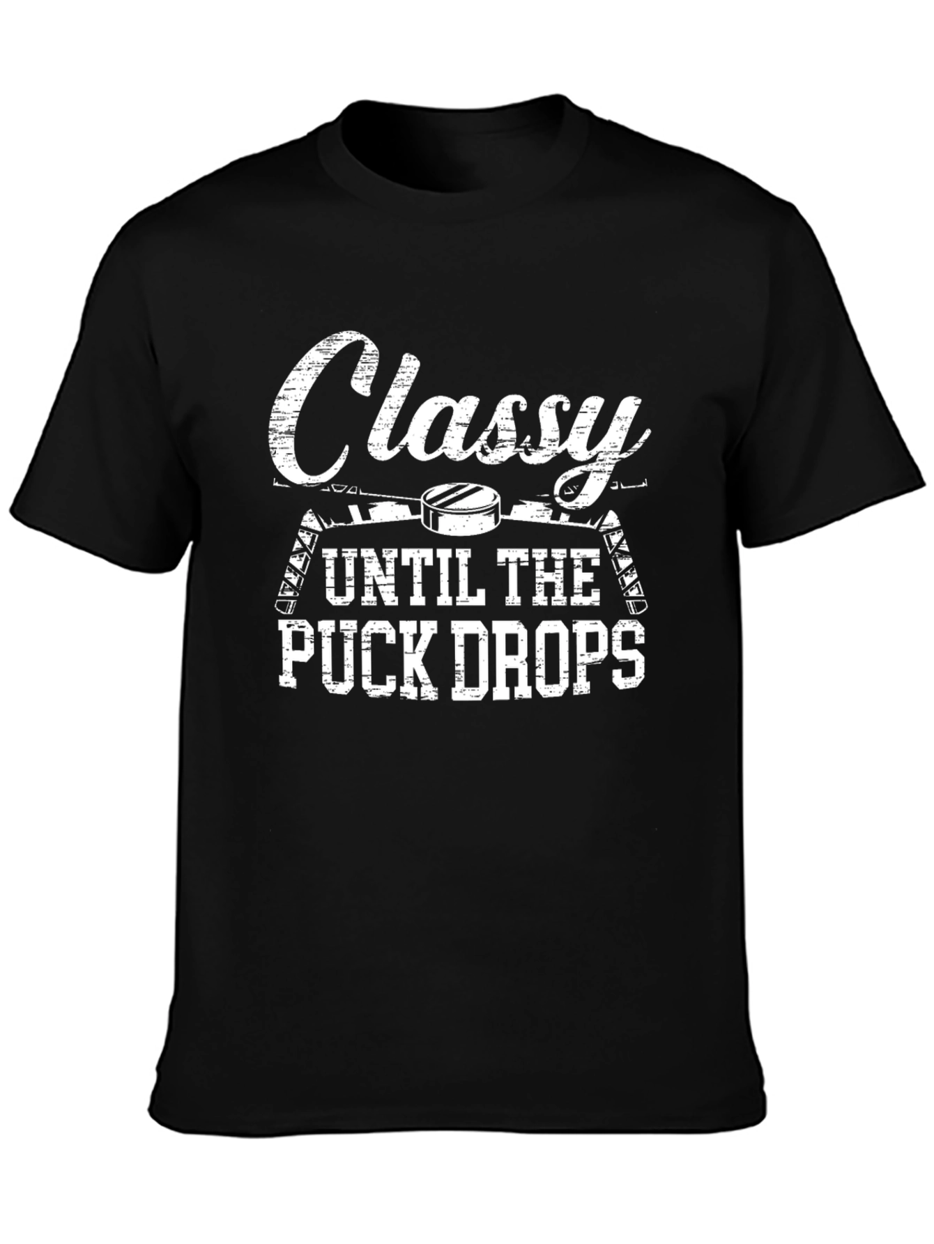 Classy Until the Puck Drops Graphic T-Shirt