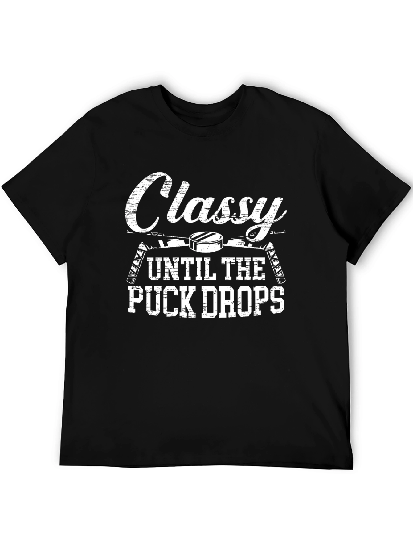 Classy Until the Puck Drops Graphic T-Shirt