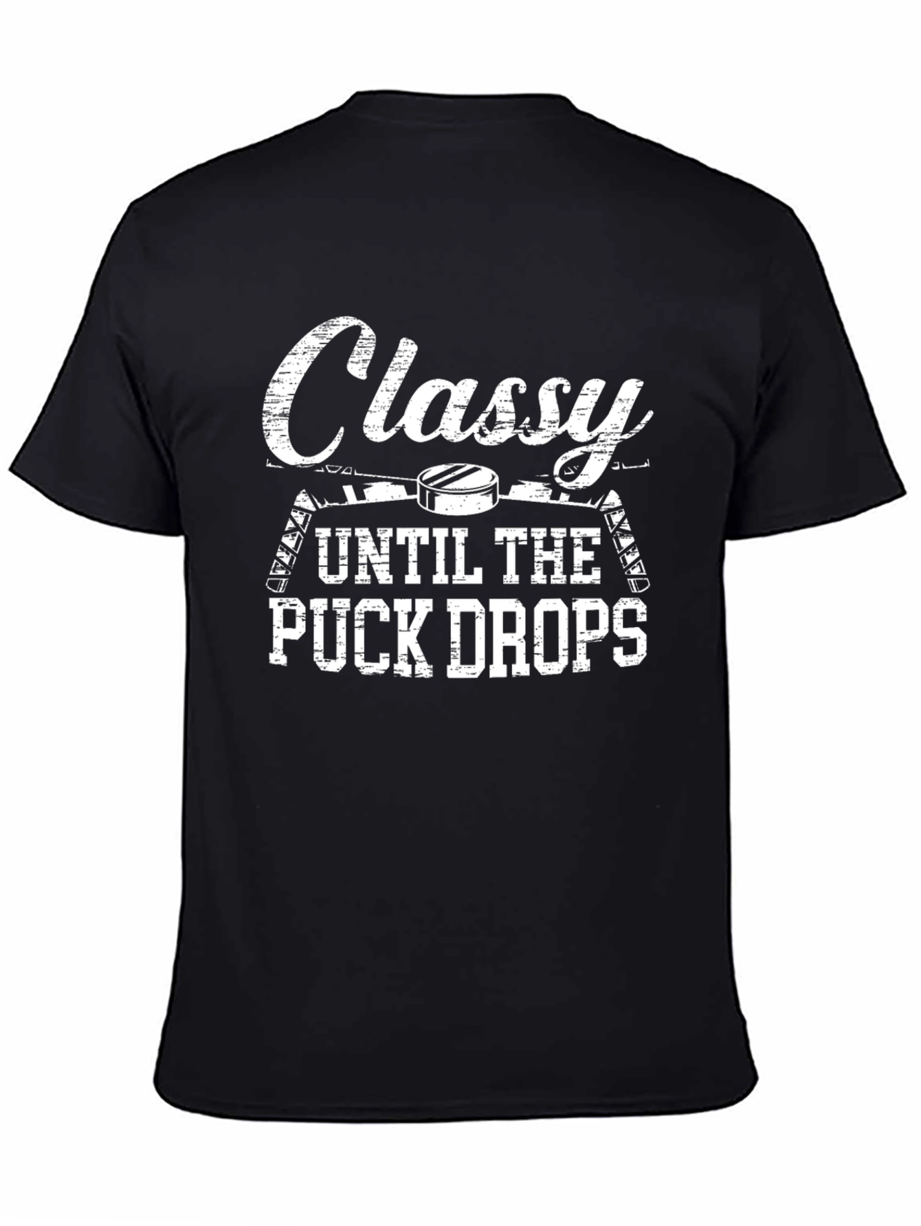 Classy Until the Puck Drops Graphic T-Shirt