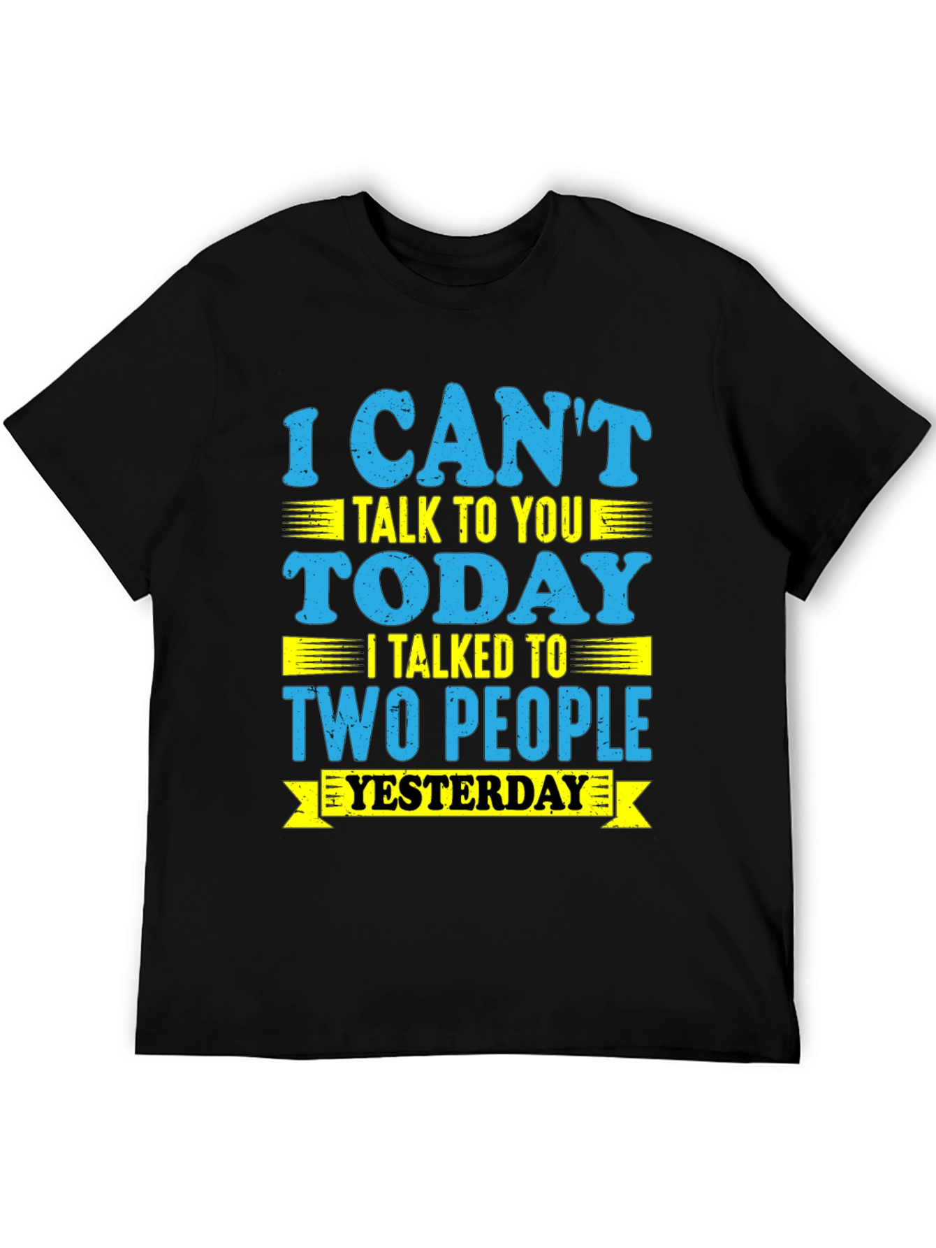 Funny I Cant Talk Today Graphic Tee