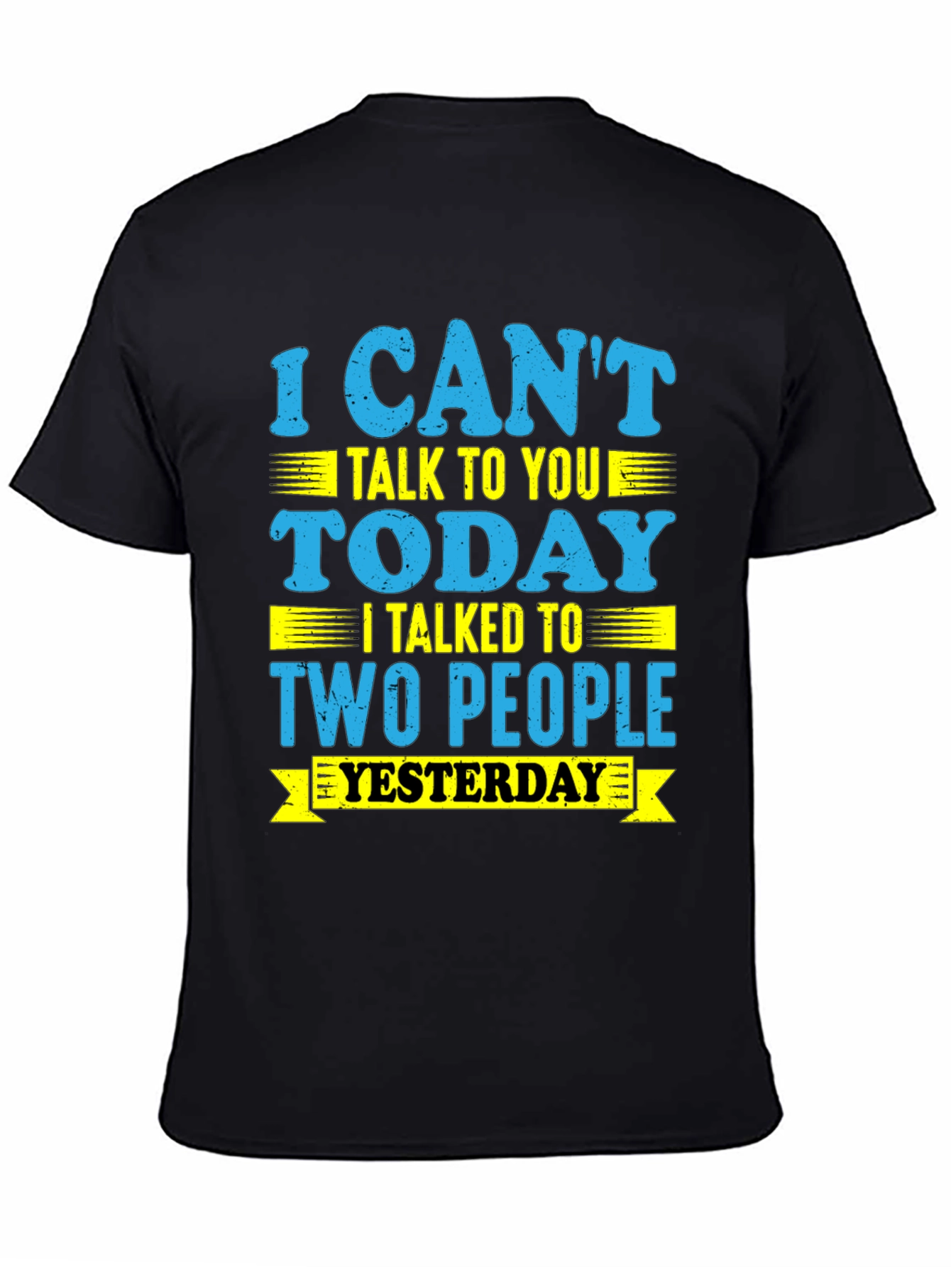 Funny I Cant Talk Today Graphic Tee