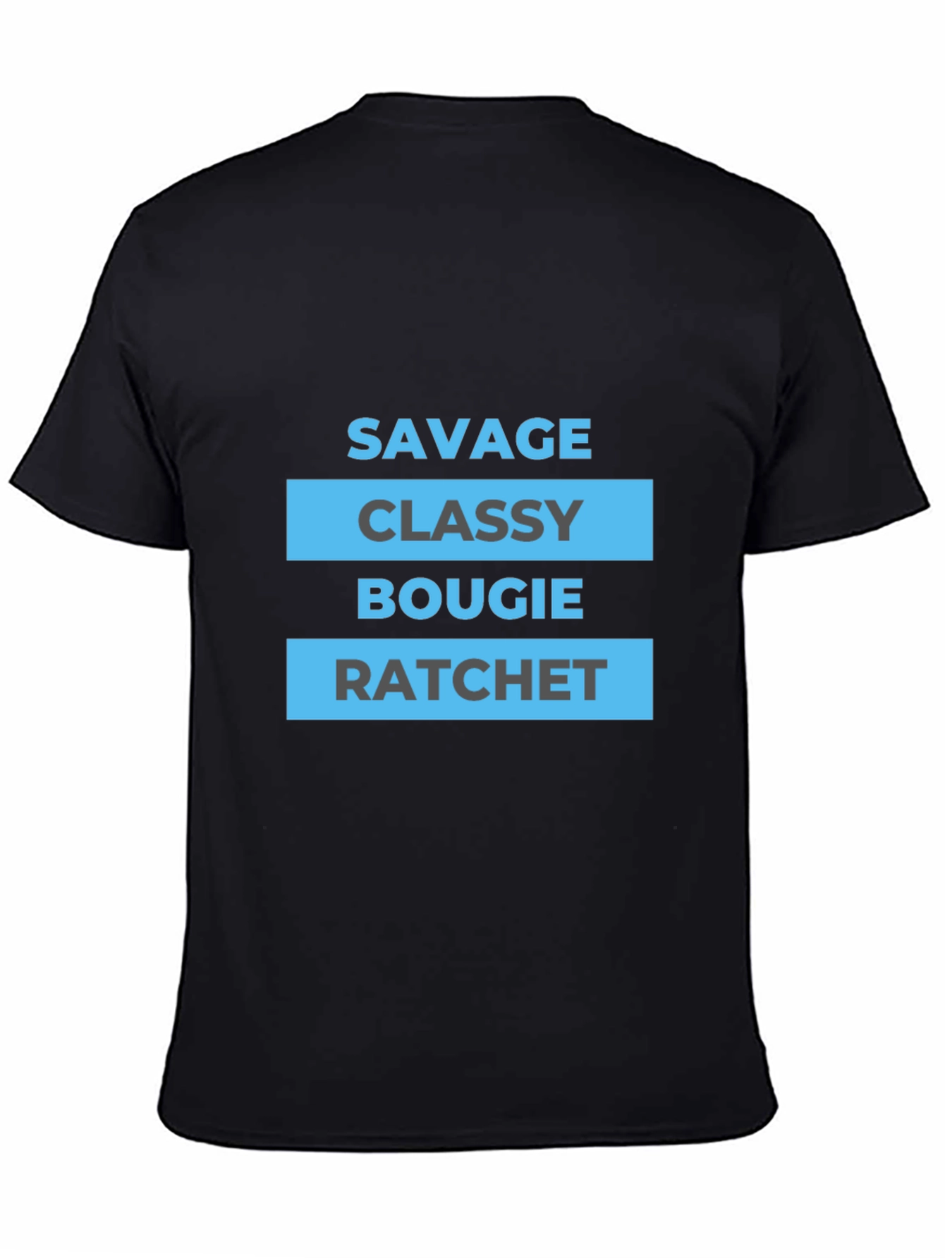 Savage Classy Bougie Ratchet T-Shirt