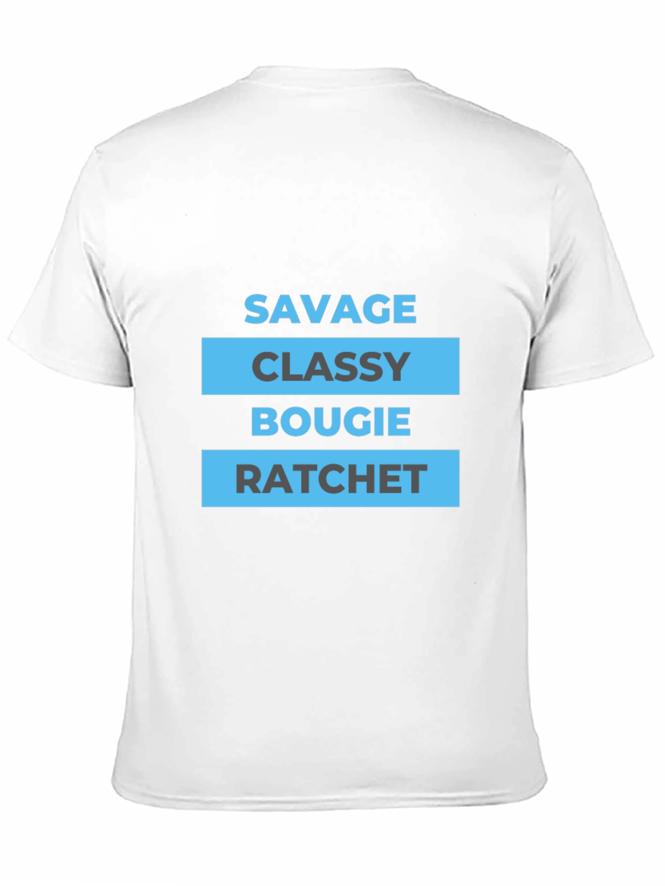 Savage Classy Bougie Ratchet T-Shirt