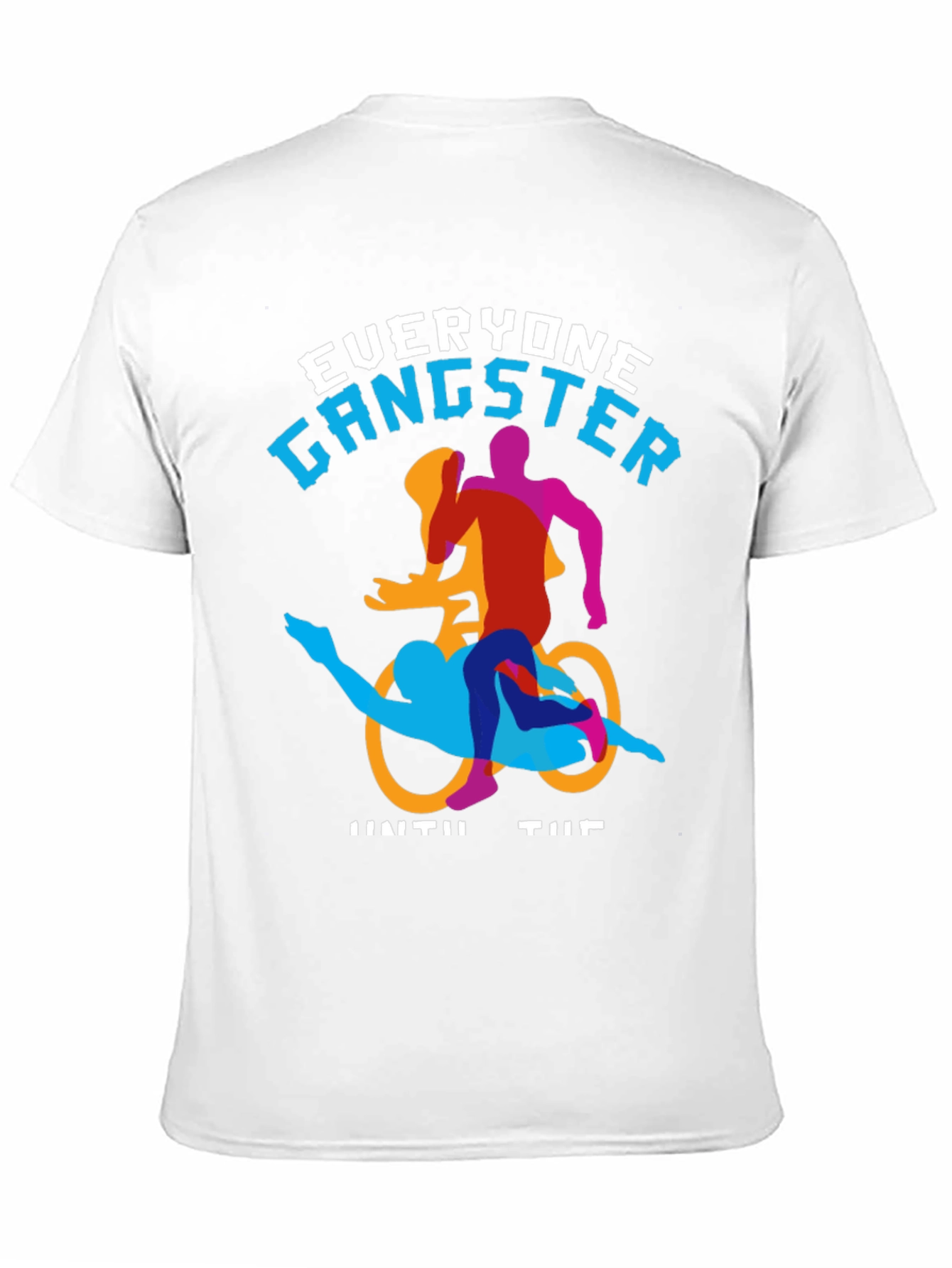 Everyone Gangster T-Shirt