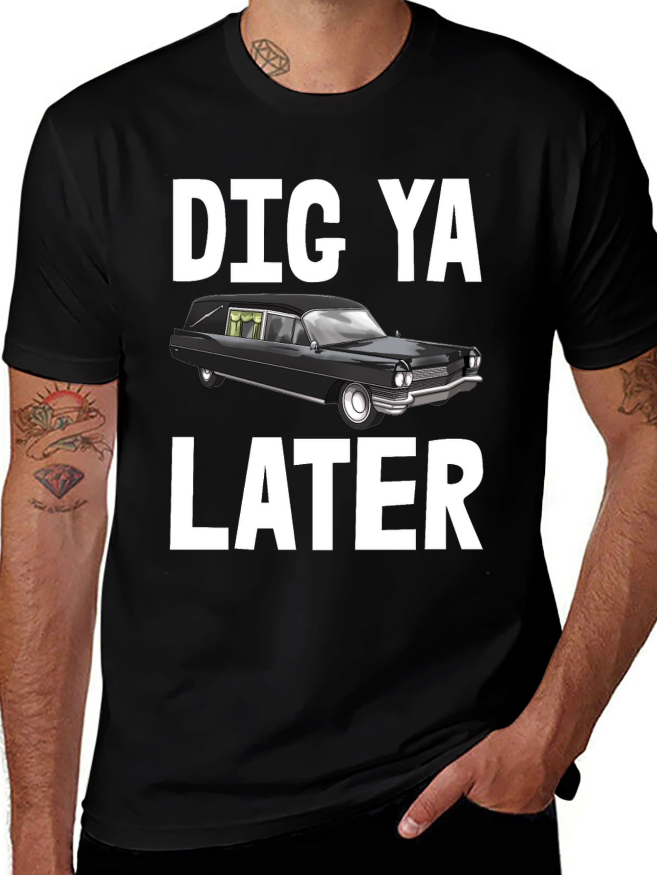 Dig Ya Later Hearse T-Shirt