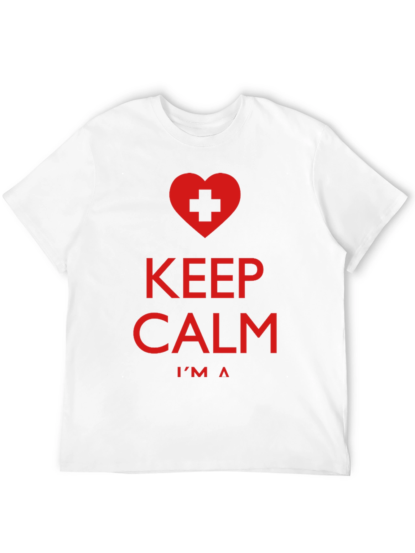 Keep Calm Im A... T-Shirt