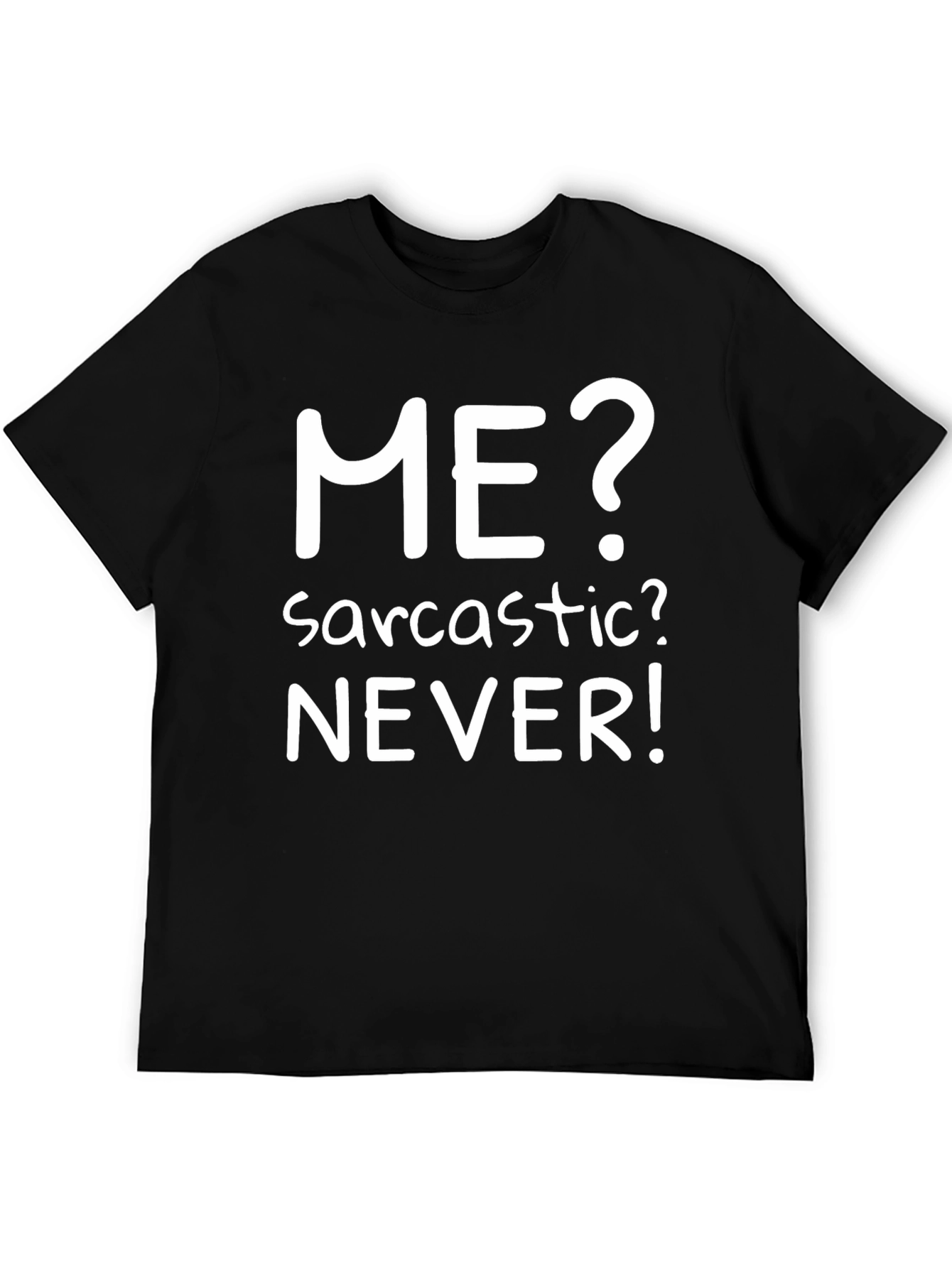 Funny Sarcastic Humor Graphic T-Shirt