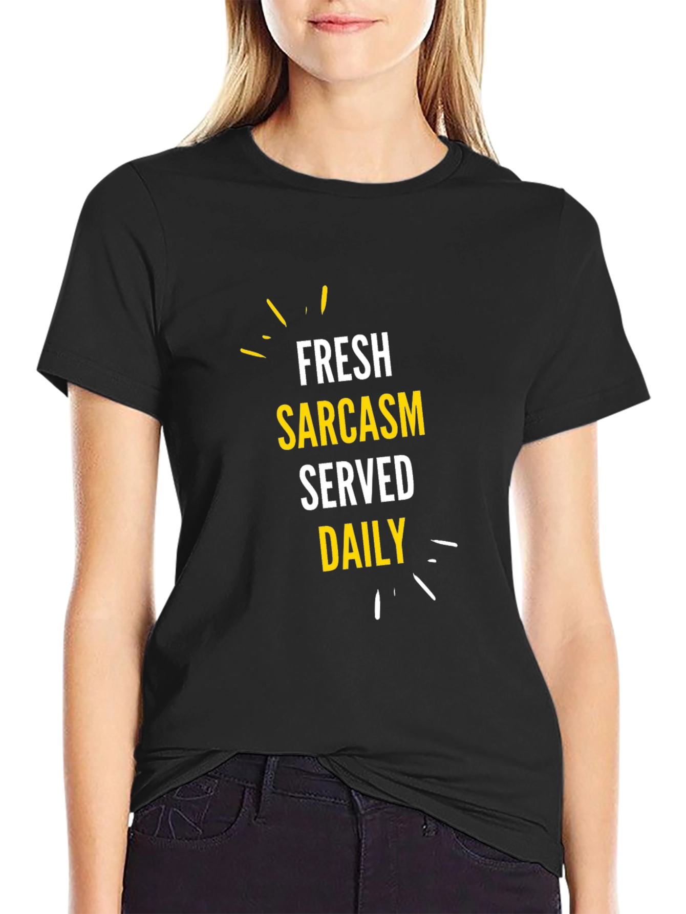 Fresh Sarcasm Served Daily - Graphic Tee