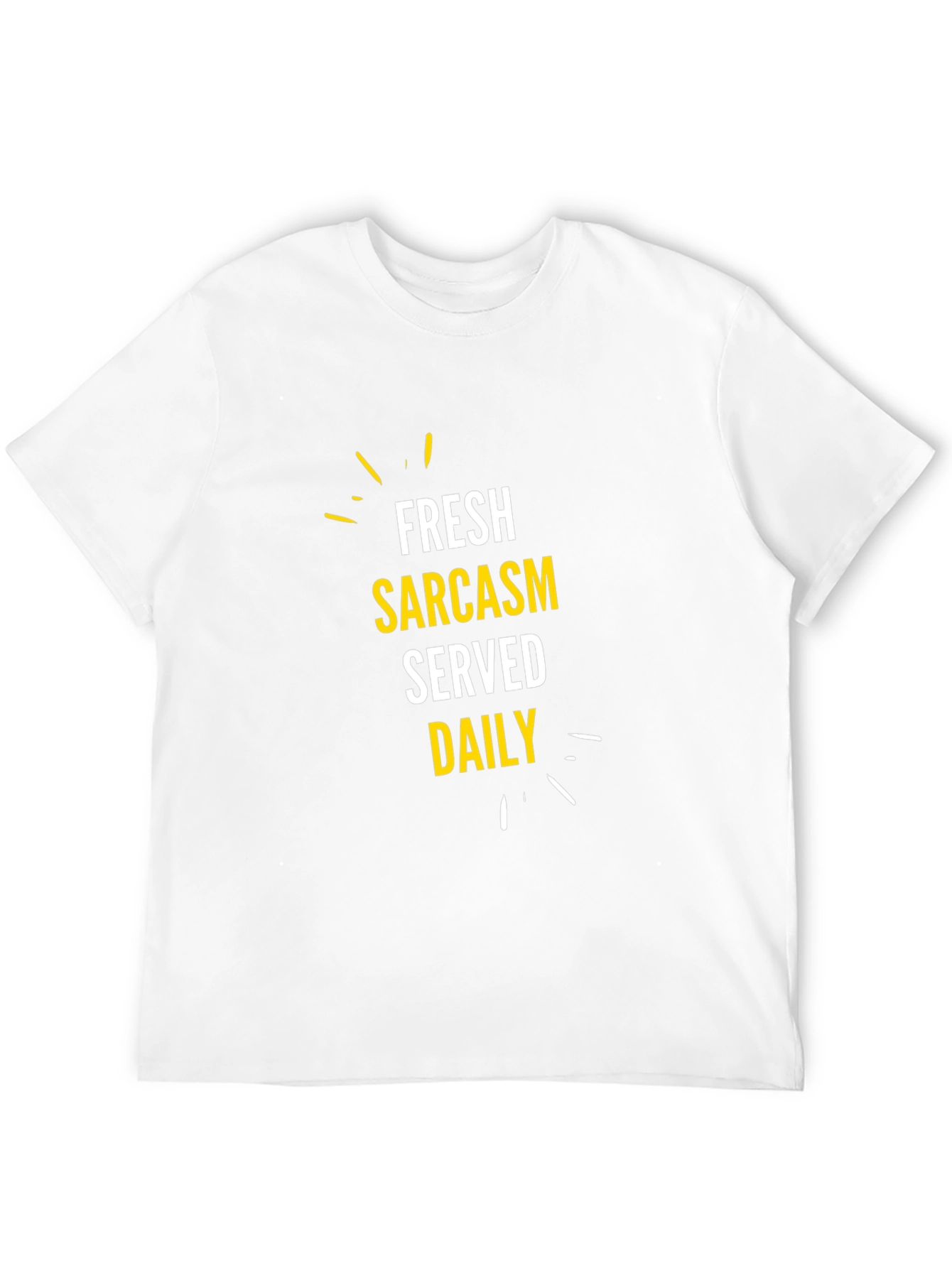 Fresh Sarcasm Served Daily - Graphic Tee